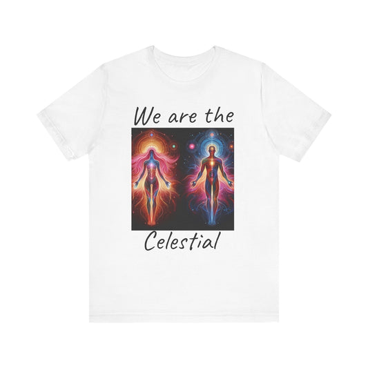 WE ARE THE CELESTIAL - Short Sleeve Tee