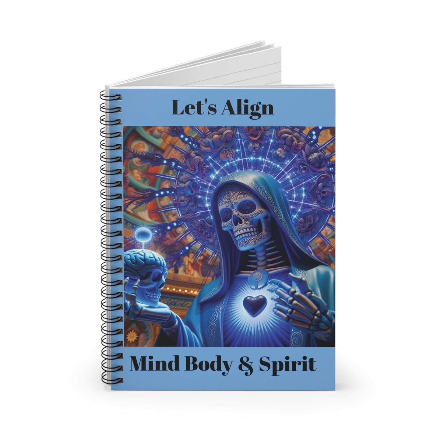 Let's Align Mind Body & Spirit - Spiral Notebook