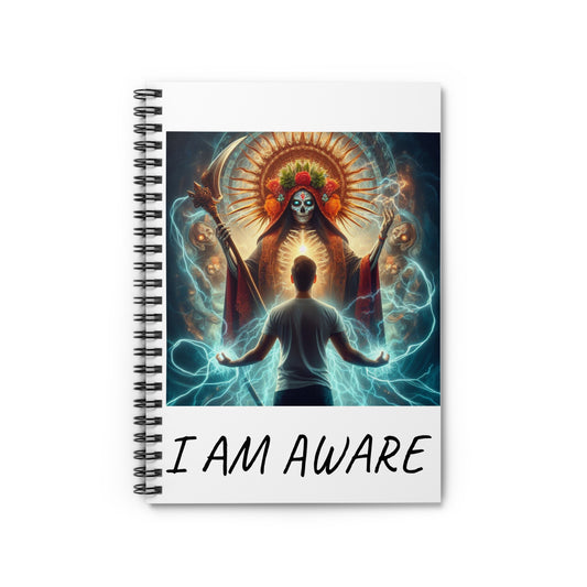 I AM AWARE ;MASCULINE; Spiral Notebook - Ruled Line