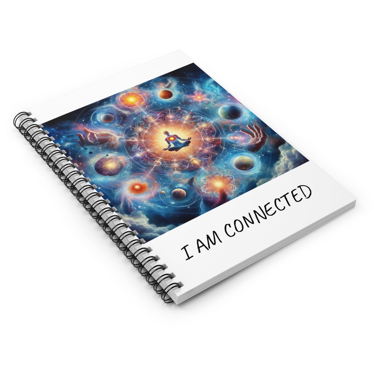 I AM CONNECTED ;  Spiral Notebook - Ruled Line